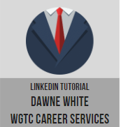 LinkedIn Tutuorial Dawne White WGTC Career Services
