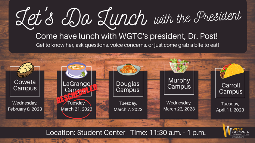 President's Lunch Info Flyer, note that LaGrange campus has been rescheduled from February 21 to Tuesday, March 21 2023