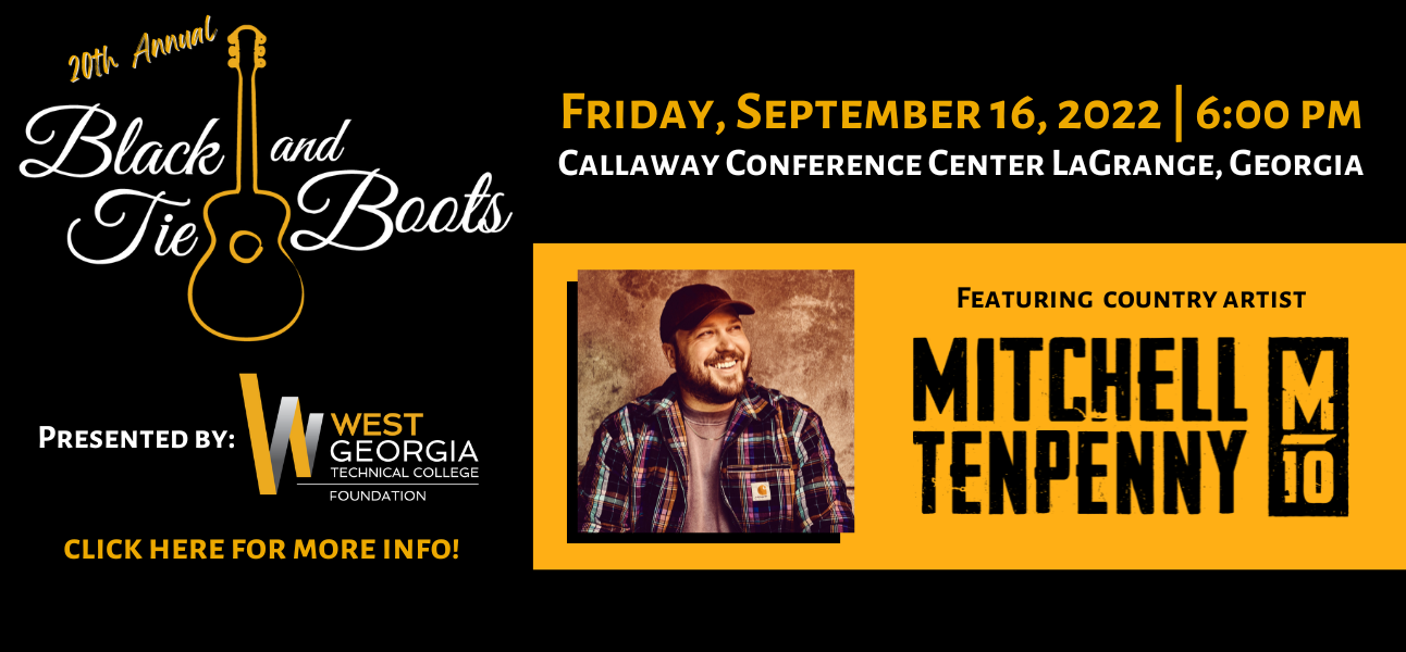 Black Tie and Boots Friday September 16 2022 6pm Callaway conference center lagrange ga featuring country artist mitchel tenpenny click here for more info