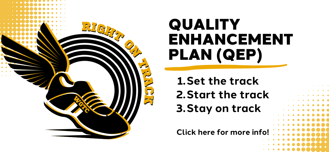 Quality Enhancement Plan (QEP) 1 set the track 2 start the track 3 stay on the track. Click here for more info