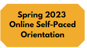 spring 2023 online self paced orientation